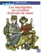 Los Muchachos No Escriben Historias de Amor