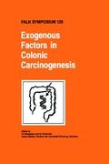 Exogenous Factors in Colonic Carcinogenesis