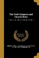 The York Congress and Church Rites, Volume Talbot collection of British pamphlets