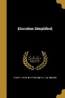 ELOCUTION SIMPLIFIED