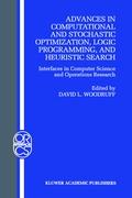 Advances in Computational and Stochastic Optimization, Logic Programming, and Heuristic Search