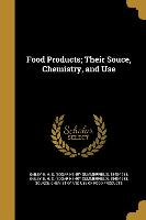 FOOD PRODUCTS THEIR SOUCE CHEM