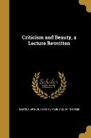 CRITICISM & BEAUTY A LECTURE R