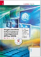 Für HLT-Schulversuchsschulen: Angewandtes Informationsmanagement I HLT Office 2016 inkl. Übungs-CD-ROM