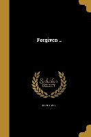 FORGIVEN