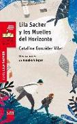 Lila Sacher y los muelles del horizonte