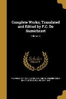 Complete Works, Translated and Edited by F.C. De Sumichrast, Volume 12