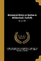 Botanical Notes at Barton & Mildenhall, Suffolk, Volume 1889]