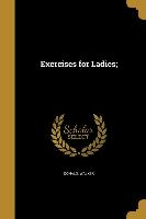 EXERCISES FOR LADIES