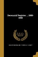 DECENNIAL REGISTER 1888-1898