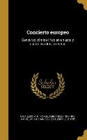 Concierto europeo: Concurso cómico-lírico en un acto y cuatro cuadros, en verso