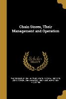 Chain Stores, Their Management and Operation