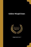 Golden Wingèd Days