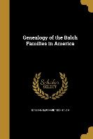 GENEALOGY OF THE BALCH FAMILIE