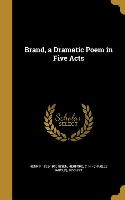 BRAND A DRAMATIC POEM IN 5 ACT