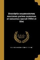 Descriptio ornamentorum maximam partem aureorum et numorum saeculi VIIIvi et IXni