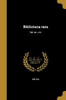 Biblioteca Rara, Volume 55-57