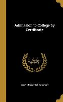 ADMISSION TO COL BY CERTIFICAT