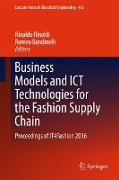 Business Models and ICT Technologies for the Fashion Supply Chain