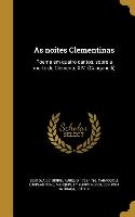 As Noites Clementinas: Poema Em Quatro Cantos, Sobre a Morte de Clemente XIV. (Ganganelli)