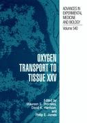 Oxygen Transport to Tissue XXV