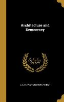 ARCHITECTURE & DEMOCRACY