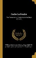 CACHE LA POUDRE