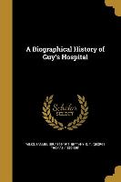 BIOGRAPHICAL HIST OF GUYS HOSP