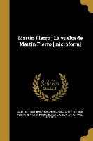 Martín Fierro, La vuelta de Martín Fierro [microform]