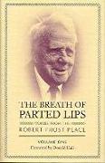 The Breath of Parted Lips - Voices from The Robert Frost Place, Vol. I