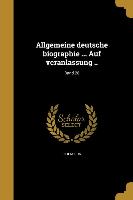 GER-ALLGEMEINE DEUTSCHE BIOGRA