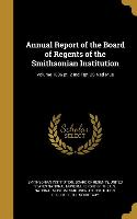 Annual Report of the Board of Regents of the Smithsonian Institution, Volume 1886 pt. 2 Incl Rpt US Natl Mus