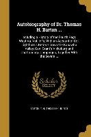 AUTOBIOG OF DR THOMAS H BARTON