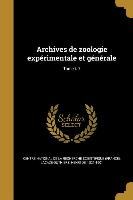 Archives de Zoologie Experimentale Et Generale, Tome T. 7