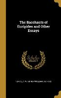 BACCHANTS OF EURIPIDES & OTHER