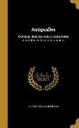 Antigualles: Crónicas, descripciones y costumbres españolas en los siglos pasados