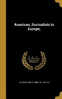 AMER JOURNALISTS IN EUROPE