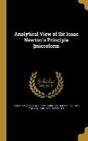 Analytical View of Sir Isaac Newton's Principia [Microform