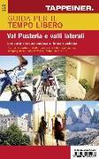 Guida per il tempo libero Val Pusteria e valli laterali. Con cartina escursionistica e itinerari ciclistici