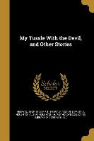 My Tussle With the Devil, and Other Stories