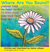 WHERE ARE YOU BOUND EDITION 2