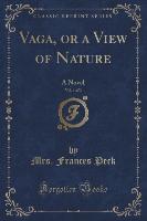 Vaga, or a View of Nature, Vol. 1 of 3