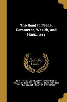 ROAD TO PEACE COMMERCE WEALTH