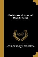 WITNESS OF JESUS & OTHER SERMO