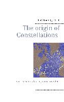 The origin of Constellations