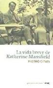 La vida breve de Katherine Mansfield