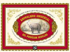 Animalario universal del profesor Revillod. Fabuloso almanaque de la fauna mundial