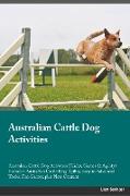 AUSTRALIAN CATTLE DOG ACTIVITI