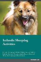 Icelandic Sheepdog Activities Icelandic Sheepdog Activities (Tricks, Games & Agility) Includes: Icelandic Sheepdog Agility, Easy to Advanced Tricks, F