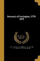 SOUVENIR OF LEXINGTON 1775-187